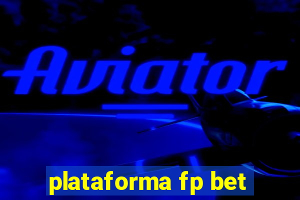 plataforma fp bet